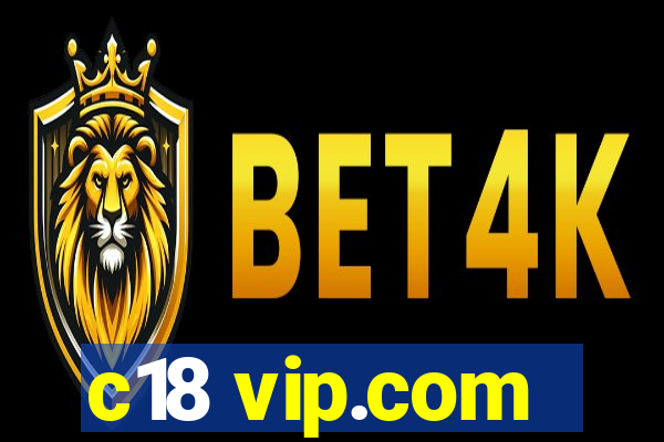 c18 vip.com